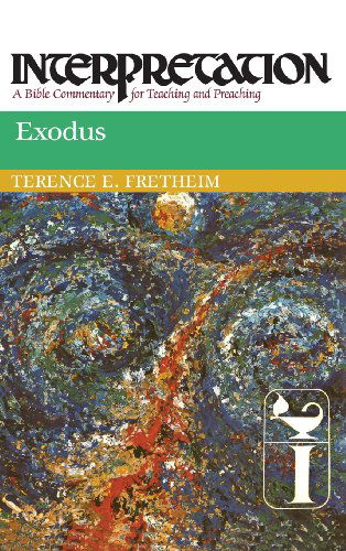 Cover for Terence E. Fretheim · Exodus: Interpretation - Interpretation: A Bible Commentary (Hardcover Book) (1991)