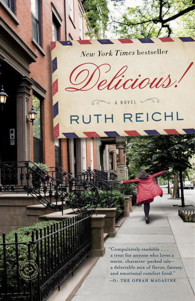 Cover for Ruth Reichl · Delicious! (Paperback Book) (2015)