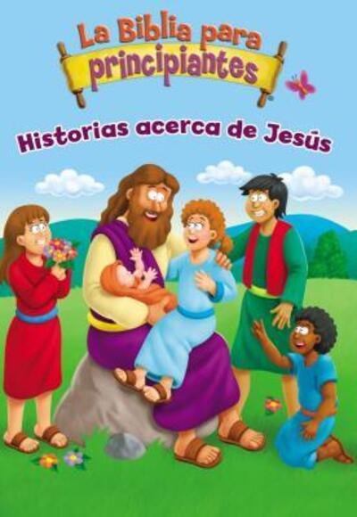 Cover for Zondervan · La Biblia para principiantes - Historias acerca de Jesús (Tavlebog) (2017)