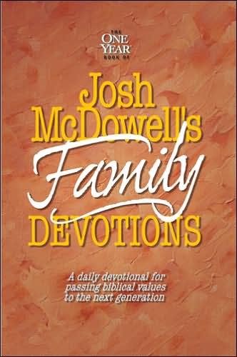 Cover for Bob Hostetler · The One Year Book of Josh McDowell's Family Devotions (Paperback Book) (1999)