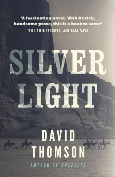 Cover for David Thomson · Silver Light (Paperback Book) (2022)