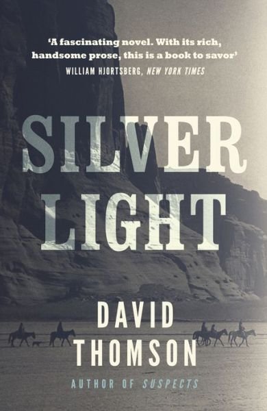 Cover for David Thomson · Silver Light (Pocketbok) (2022)