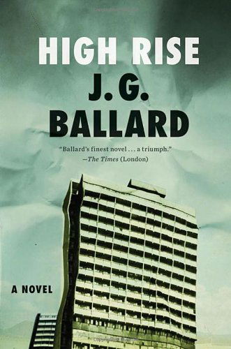 Cover for J. G. Ballard · High-rise: a Novel (Paperback Bog) (2012)