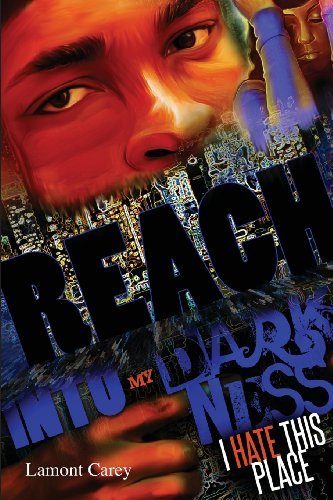 Cover for Lamont Carey · Reach into My Darkness (Paperback Book) (2013)