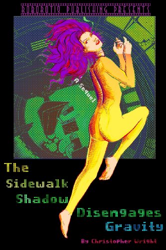 Cover for Christopher Wright · The Sidewalk Shadow Disengages Gravity (Paperback Book) (2013)