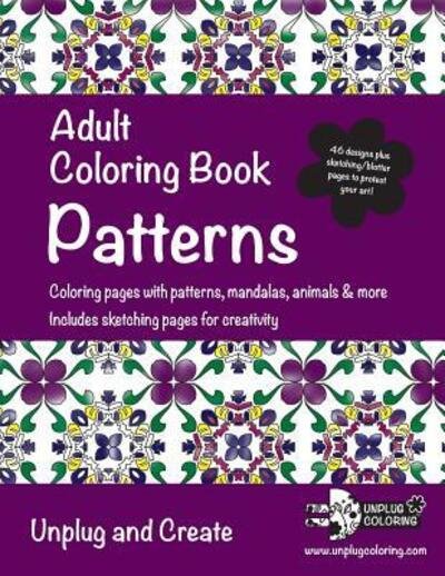 Cover for Unplug Coloring · Adult Coloring Book Patterns (Pocketbok) (2016)