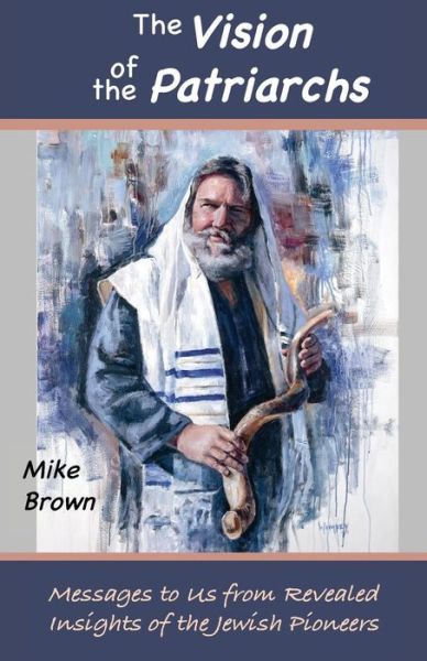 Cover for Mike Brown · The Vision of the Patriarchs (Paperback Book) (2017)