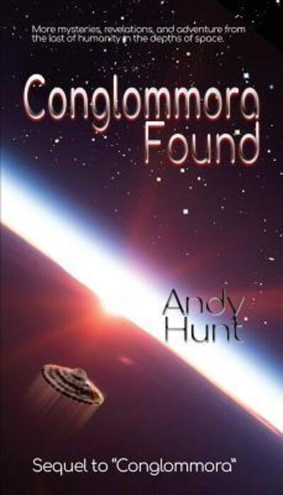 Cover for Andy Hunt · Conglommora Found (Paperback Book) (2018)