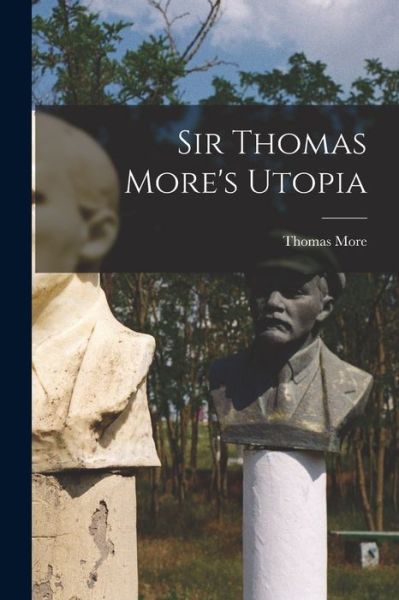 Cover for Thomas More · Sir Thomas More's Utopia (Bok) (2022)