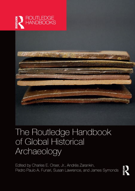 Cover for Pedro Paulo A. Funari · The Routledge Handbook of Global Historical Archaeology (Paperback Book) (2022)