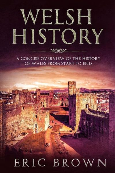 Cover for Eric Brown · Welsh History (Paperback Book) (2019)