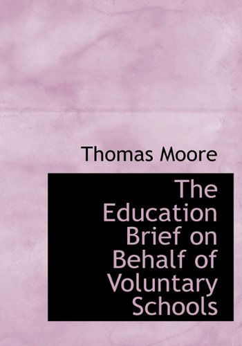 Cover for Thomas Moore · The Education Brief on Behalf of Voluntary Schools (Hardcover Book) (2009)