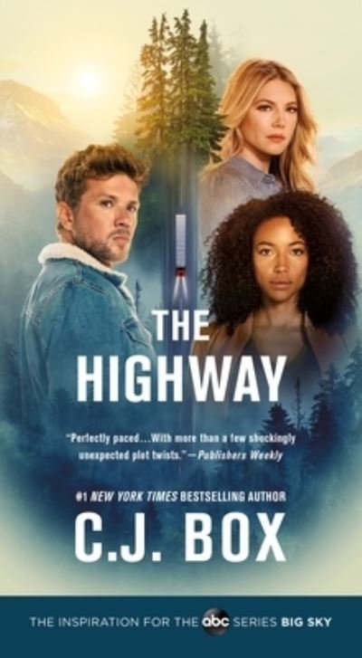 Cover for C.J. Box · The Highway: A Cody Hoyt / Cassie Dewell Novel - Cassie Dewell Novels (Paperback Book) (2020)