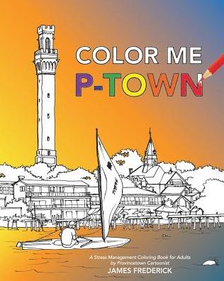 Cover for James Frederick · Color Me P-Town (Paperback Book) (2016)