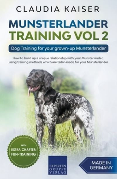 Cover for Claudia Kaiser · Munsterlander Training Vol 2 ? Dog Training for your grown-up Munsterlander (Paperback Book) (2020)