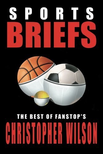 Cover for Christopher Wilson · Sports Briefs: the Best of Fanstop's Christopher Wilson (Paperback Bog) (2003)