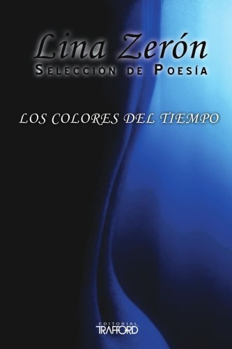 Cover for Zer (Author) · Los Colores Del Tiempo (Paperback Bog) [Spanish edition] (2006)