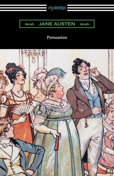 Persuasion (Illustrated by Hugh Thomson) - Jane Austen - Livros - Digireads.com - 9781420953022 - 19 de maio de 2016
