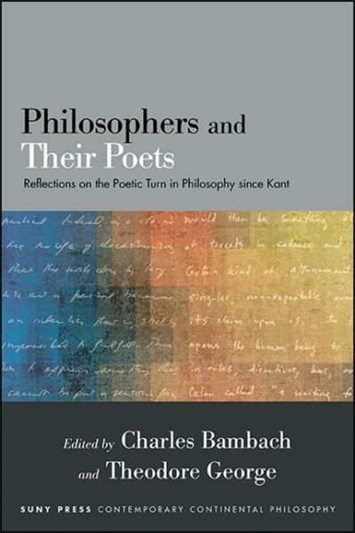Cover for Bambach GEORGE · Philosophers and Their Poets (Book) (2020)