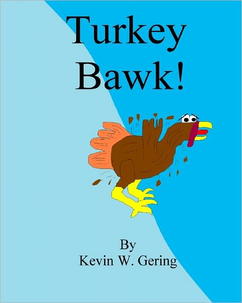 Cover for Kevin Gering · Turkey Bawk (Paperback Book) (2009)