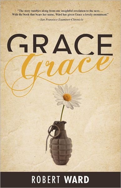 Cover for Robert Ward · Grace (Paperback Book) (2012)