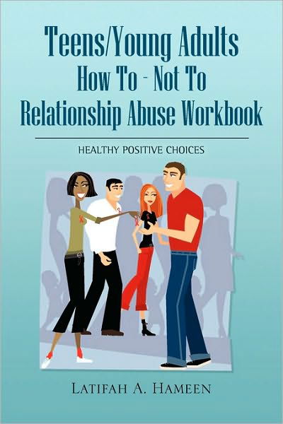 Cover for Latifah a Hameen · Teens / Young Adults How to - Not to Relationship Abuse Workbook (Paperback Bog) (2010)