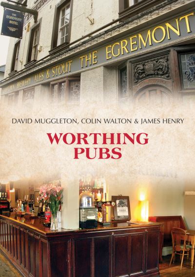 Cover for David Muggleton · Worthing Pubs - Pubs (Paperback Book) (2020)