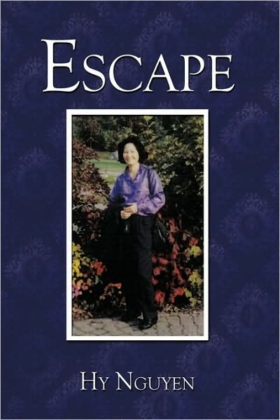 Cover for Hy Nguyen · Escape (Hardcover Book) (2009)