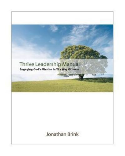 Cover for Jonathan Brink · Thrive Leadership Manual (Paperback Book) (2010)