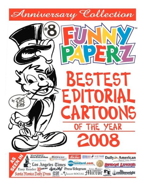 Cover for Joe King · Funny Paperz #8 - Bestest Editorial Cartoons of the Year - 2008 (Paperback Book) (2010)