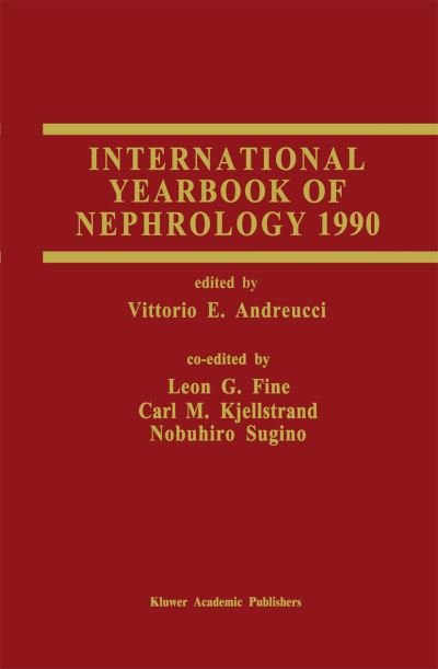 Cover for L F Fine · International Yearbook of Nephrology 1990 - International Yearbooks of Nephrology (Pocketbok) [Softcover reprint of the original 1st ed. 1990 edition] (2011)