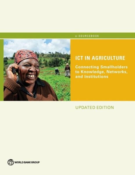 Cover for World Bank · ICT in agriculture: connecting smallholders to knowledge, networks, and institutions (Taschenbuch) [Updated edition] (2017)