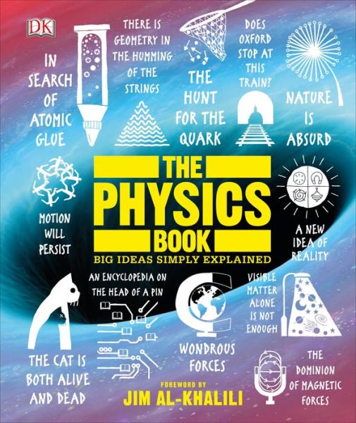 Cover for Jim Al-Khalili · The Physics Book: Big Ideas Simply Explained - Big Ideas (Hardcover Book) (2020)