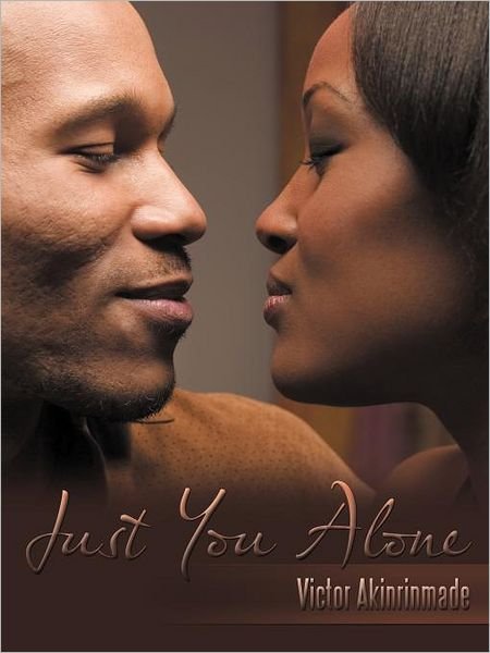 Cover for Victor Akinrinmade · Just You Alone (Paperback Book) (2012)