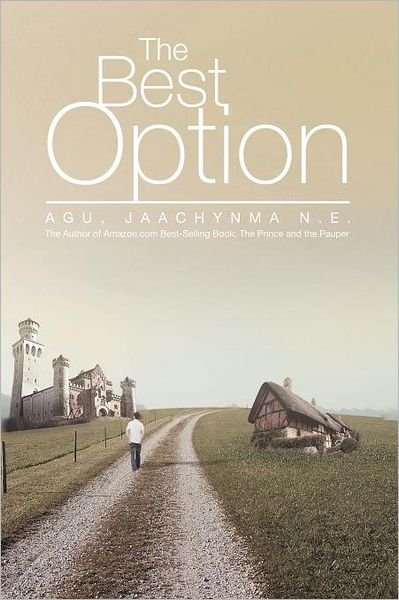 Cover for Jaachynma N.e. Agu · The Best Option (Paperback Book) (2012)