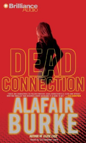 Cover for Alafair Burke · Dead Connection (Ellie Hatcher Series) (Lydbok (CD)) [Abridged edition] (2012)