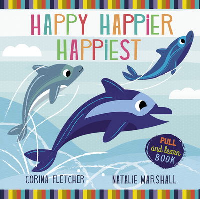 Cover for Natalie Marshall · Happy, Happier, Happiest (Book) (2017)