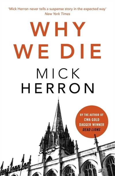 Cover for Mick Herron · Why We Die: Zoe Boehm Thriller 3 - Zoe Boehm Thrillers (Paperback Bog) (2020)
