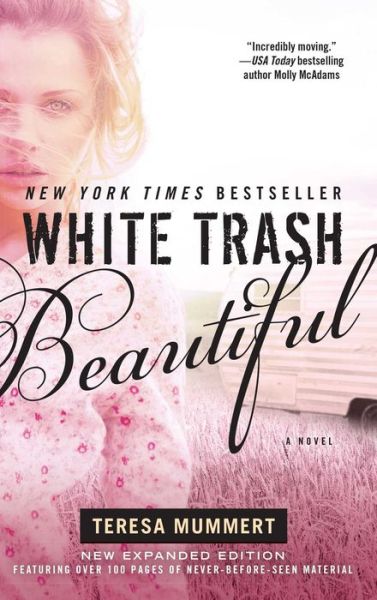 Cover for Teresa Mummert · White Trash Beautiful (Paperback Book) (2013)