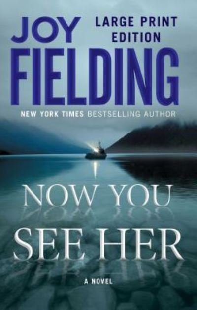 Cover for Joy Fielding · Now You See Her (Pocketbok) (2014)