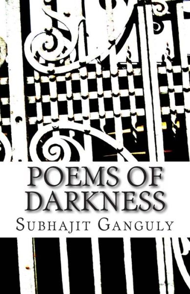 Cover for Subhajit Ganguly · Poems of Darkness (Paperback Book) (2014)