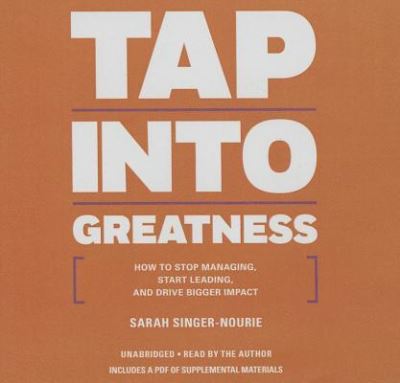 Cover for Sarah Singer-Nourie · Tap Into Greatness (CD) (2016)