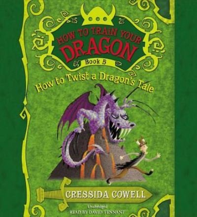 Cover for Cressida Cowell · How to Twist a Dragon's Tale Lib/E (CD) (2016)