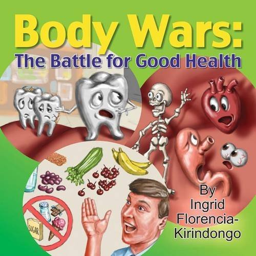 Cover for Ingrid Kirindongo · Body Wars: the Battle for Good Health (Paperback Book) (2014)