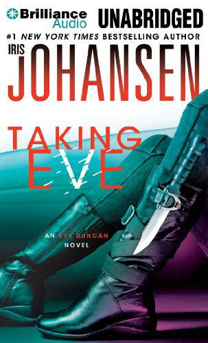 Cover for Iris Johansen · Taking Eve (Eve Duncan Series) (Audiobook (CD)) [Unabridged edition] (2013)