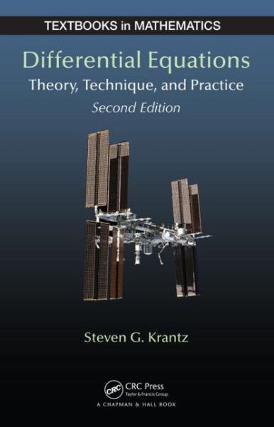 Cover for Steven G. Krantz · Differential Equations: Theory, Technique and Practice, Second Edition - Textbooks in Mathematics (Hardcover Book) (2014)