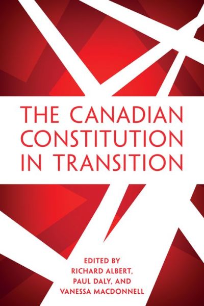 Cover for Richard Albert · The Canadian Constitution in Transition (Paperback Book) (2019)
