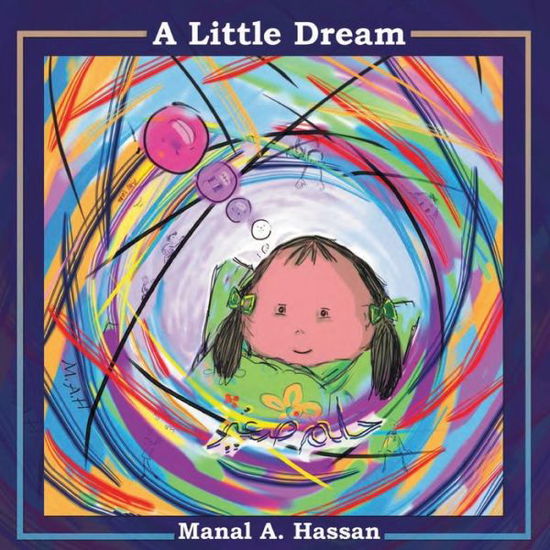 Cover for Manal Hassan · A Little Dream (Paperback Book) (2014)