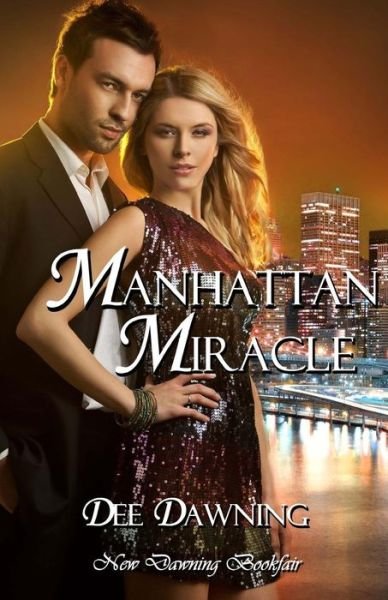 Cover for Dee Dawning · Manhattan Miracle (Pocketbok) (2014)