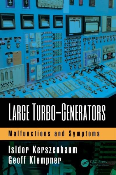 Cover for Isidor Kerszenbaum · Large Turbo-Generators: Malfunctions and Symptoms (Gebundenes Buch) (2016)